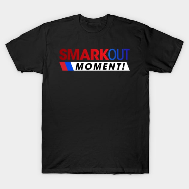 Smark Out Moment (Superstar Shake-Up) T-Shirt by Smark Out Moment